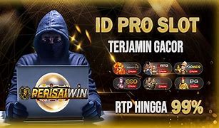 Daftar Id Pro Slot Online Gratis Terpercaya 2023 Terbaru