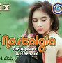 Lagu Nostalgia Indonesia 90An Mp3